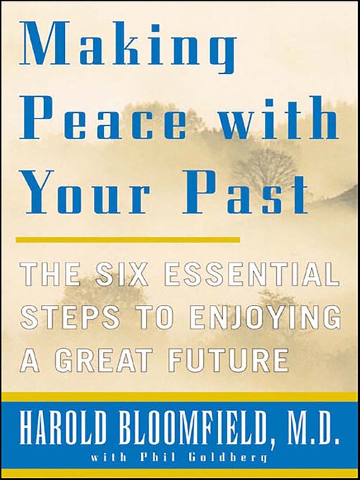 Title details for Making Peace with Your Past by Harold H. Bloomfield - Available